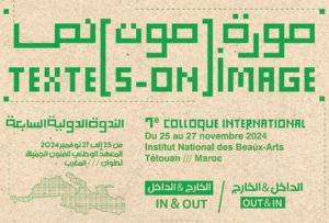 Colloque Textes Sons Images,n INBA Tetouan, conférence Isabelle Arvers